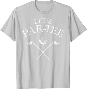 Funny Golf Lover Let's Par- Let's par T-Shirt - T-Shirt | Ash