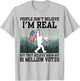 People Don't Believe I'm Real But They Believe Biden Bigfoot T-Shirt - T-Shirt | Ash