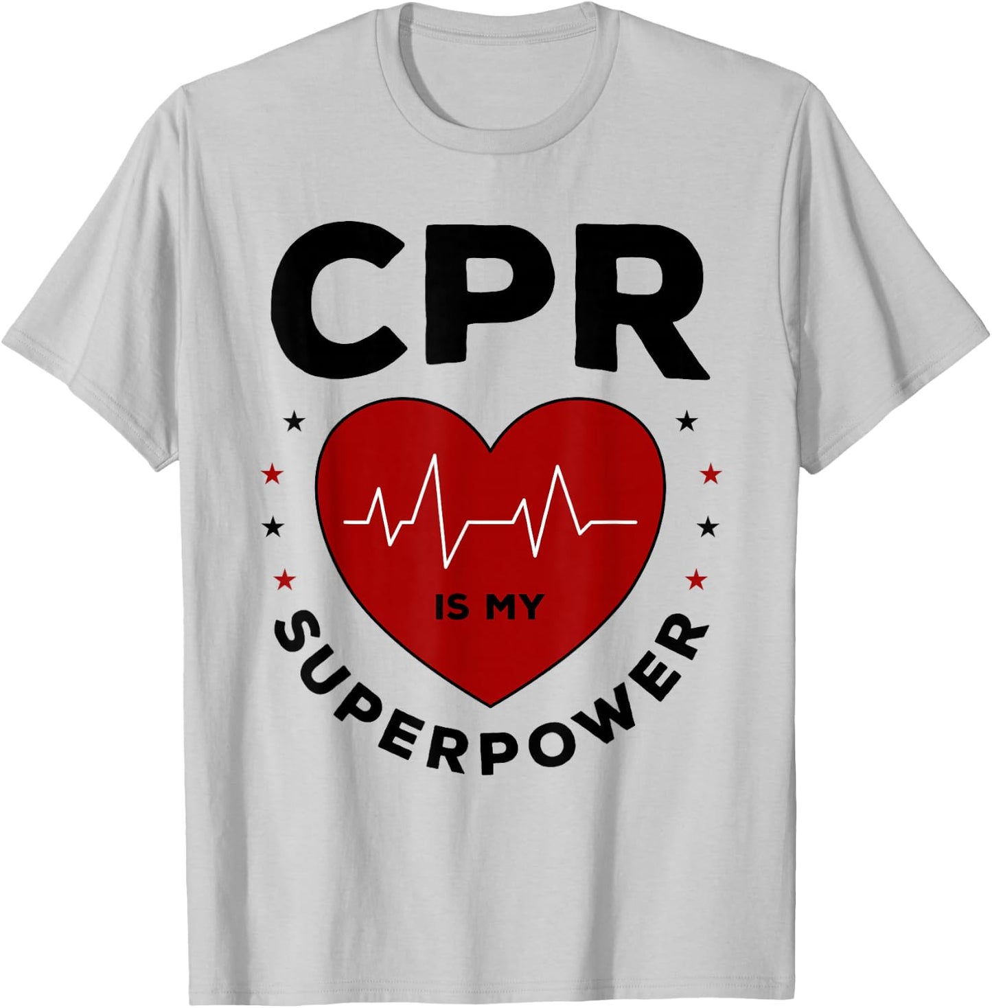 Funny CPR Instructor CPR Is My Superpower T-Shirt - T-Shirt | Ash