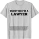 Trust me I'm a lawyer (disclaimer) - funny T-Shirt - T-Shirt | Ash