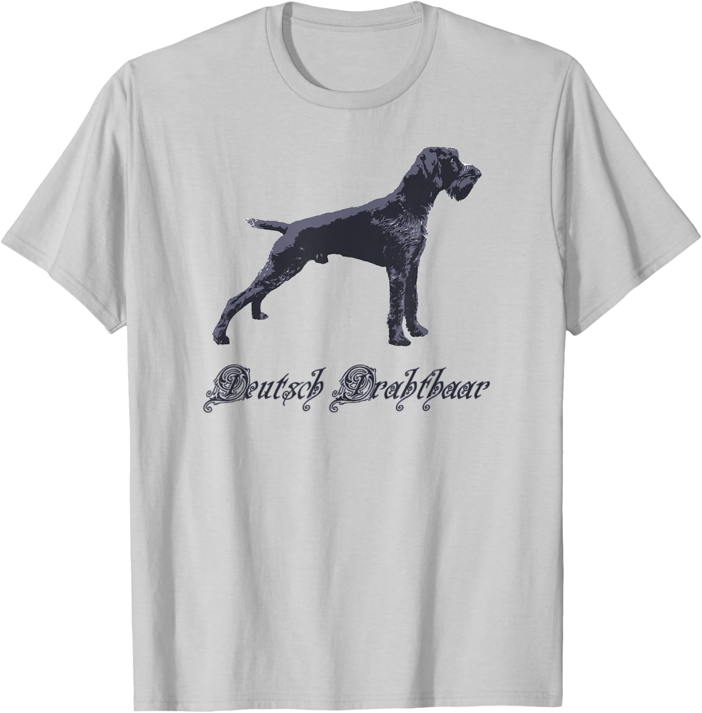 Deutsch Drahthaar Shirt for Drahthaar Owners T-Shirt - T-Shirt | Ash