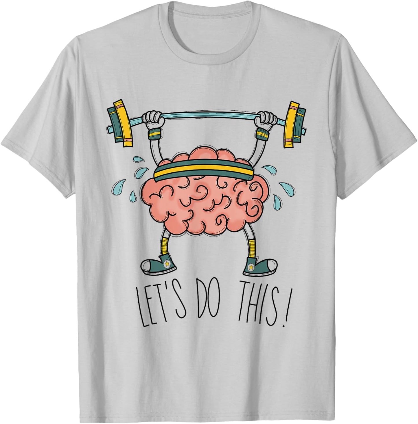 Brain Gym Brain Learning Brain Teacher Let's Do This Men Women Girls Kids T-Shirt - T-Shirt | Ash