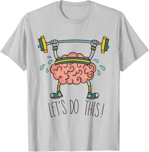 Brain Gym Brain Learning Brain Teacher Let's Do This Men Women Girls Kids T-Shirt - T-Shirt | Ash