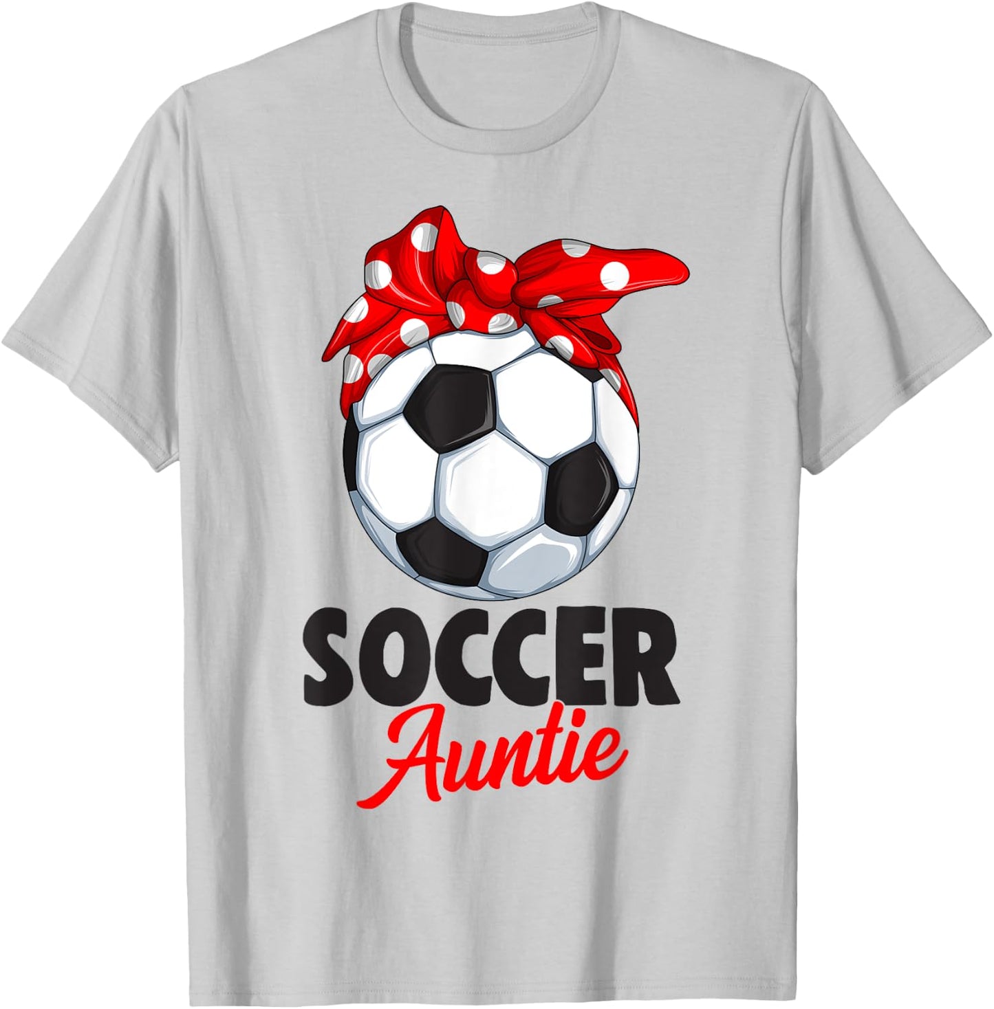 Soccer Auntie Aunt Women T-Shirt - T-Shirt | Ash