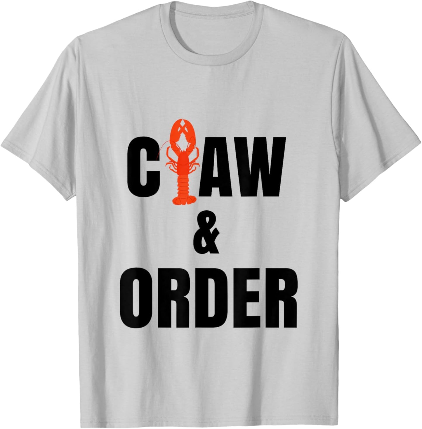 Funny Lobster Claw & Order Law T-Shirt - T-Shirt | Ash