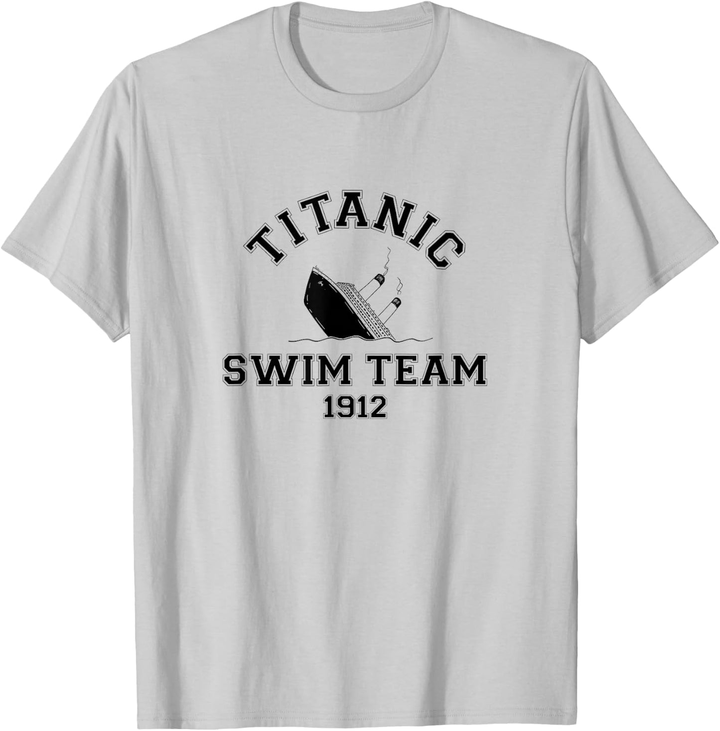 Titanic Swim Team Sports History Buff Sarcastic Funny Men's T-Shirt - T-Shirt | Ash