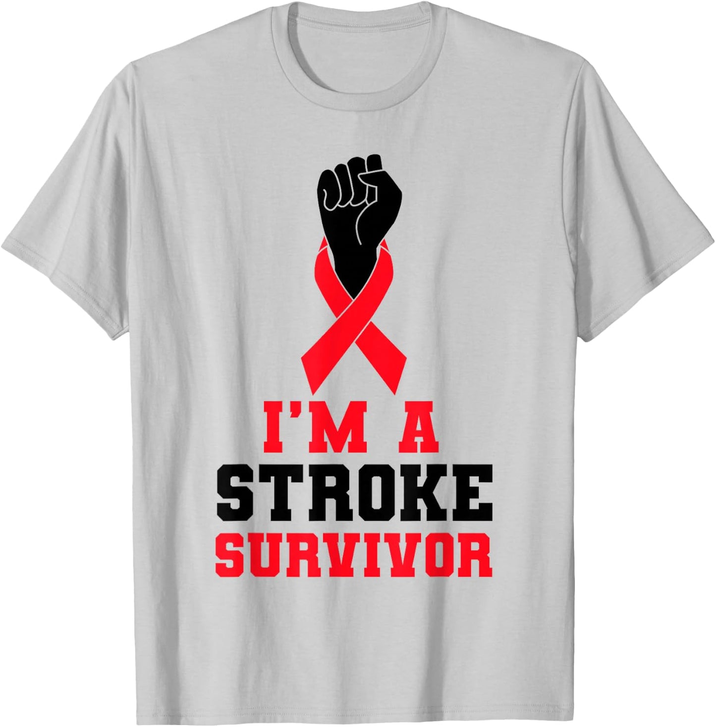 I'm A Stroke Survivor T-Shirt - T-Shirt | Ash