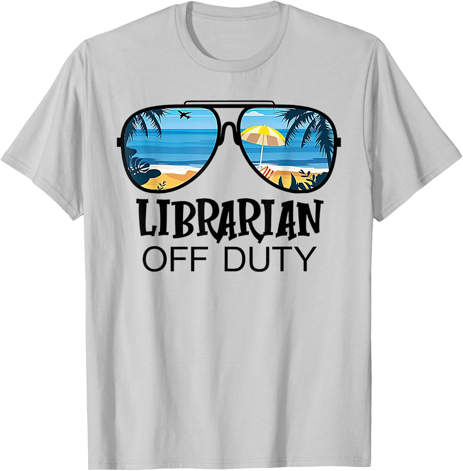 Librarian Off Duty Sunglasses Beach Summer T-Shirt - T-Shirt | Ash
