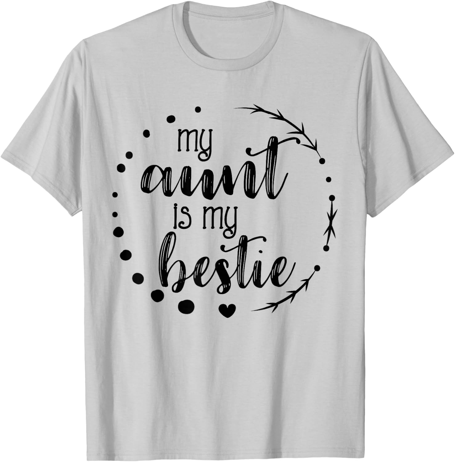 My Aunt is My Bestie Cute T Shirt for Niece Matching Set T-Shirt - T-Shirt | Ash