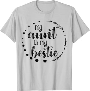 My Aunt is My Bestie Cute T Shirt for Niece Matching Set T-Shirt - T-Shirt | Ash
