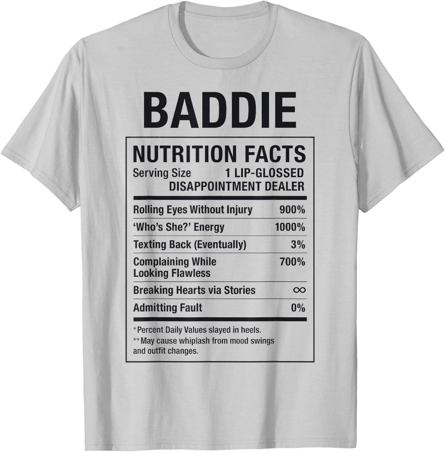 Baddie T-Shirt - T-Shirt | Ash