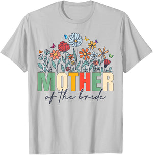 Mother Of The Bride Wildflower Mom Bridal Wedding Party T-Shirt - T-Shirt | Ash