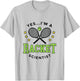 Yes I'm a Racket Scientist Tennis Player Coach Tennis Lovers T-Shirt - T-Shirt | Ash