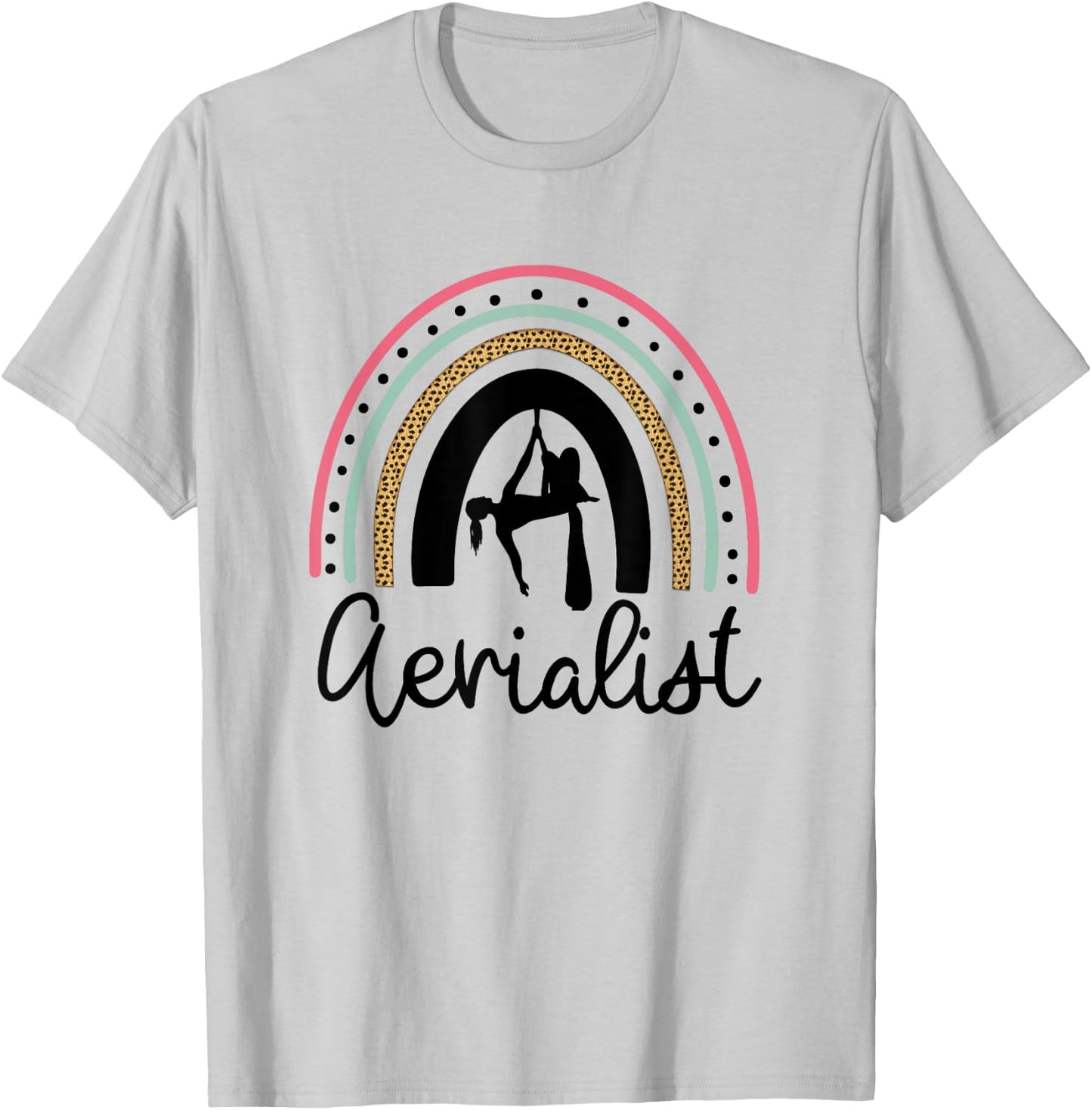 Aerialist Silks Rainbow Dance Design / Aerial Silk Dancer T-Shirt - T-Shirt | Ash