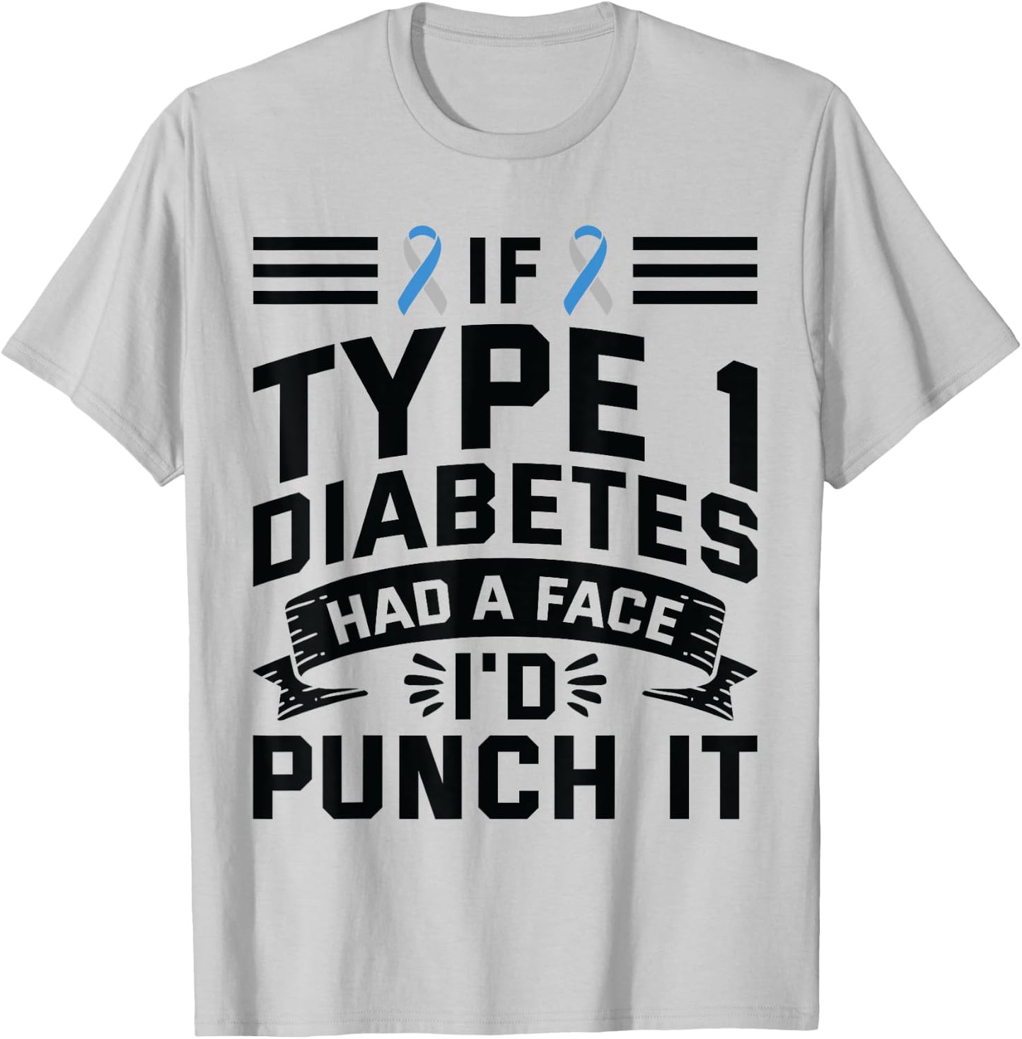 If Diabetes Had Face Punch It - Type 1 Diabetes Awareness T-Shirt - T-Shirt | Ash