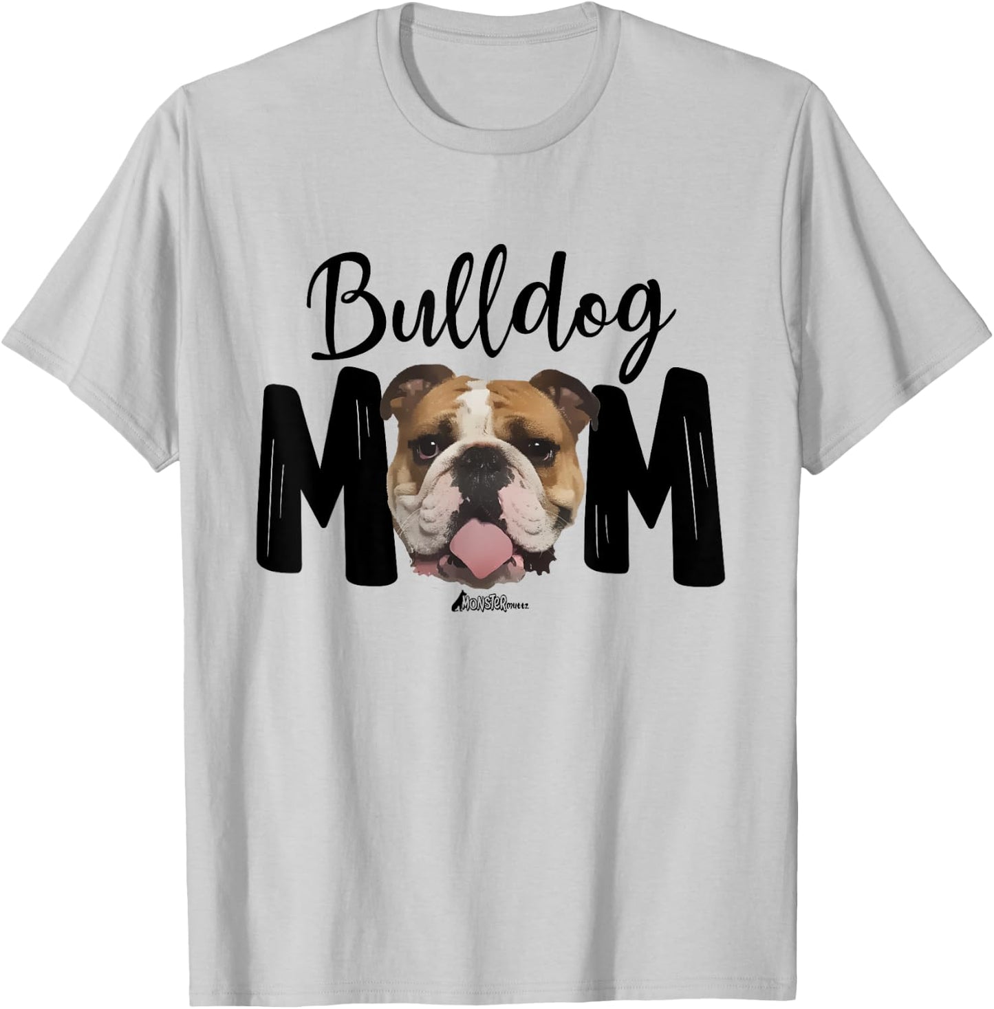 Cute English Bulldog Mom Top, Funny Bully Dog Mom T-Shirt - T-Shirt | Ash