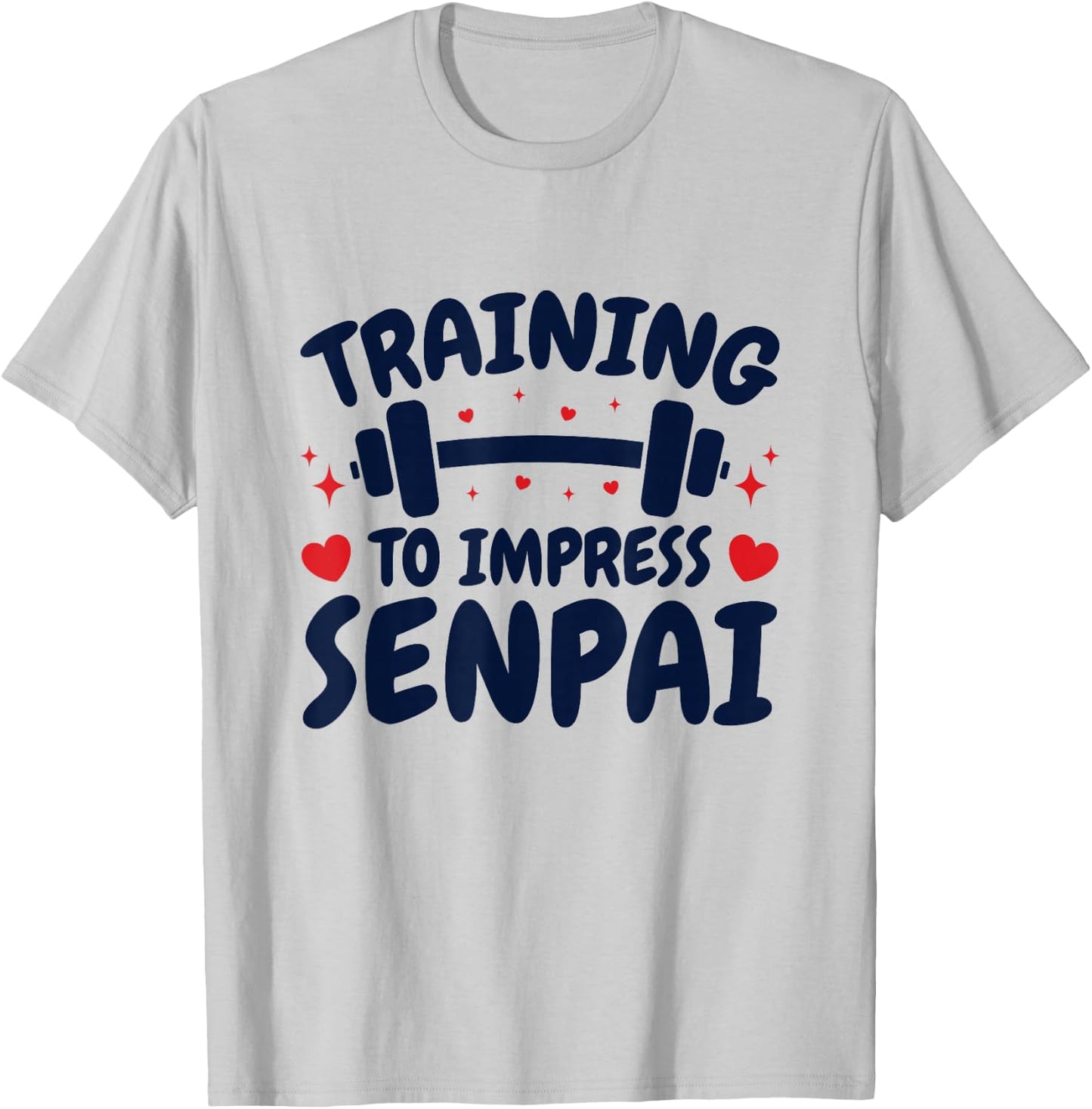 Training to Impress Senpai Anime Workout T-Shirt - T-Shirt | Ash