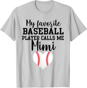 My Favorite Baseball Player Calls Me Mimi T-Shirt - T-Shirt | Ash