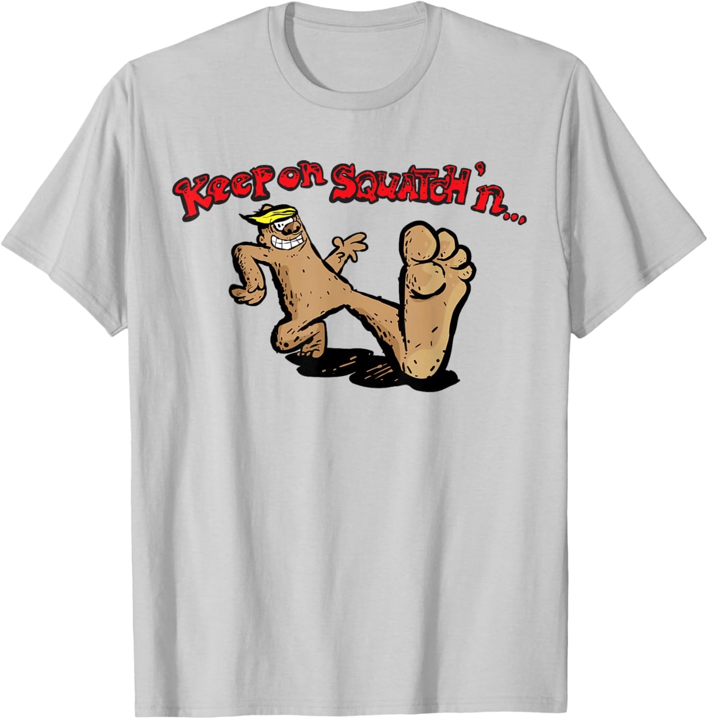 Bigfoot Keep on Squatchin'n Vintage Funny Retro Sasquatch T-Shirt - T-Shirt | Ash