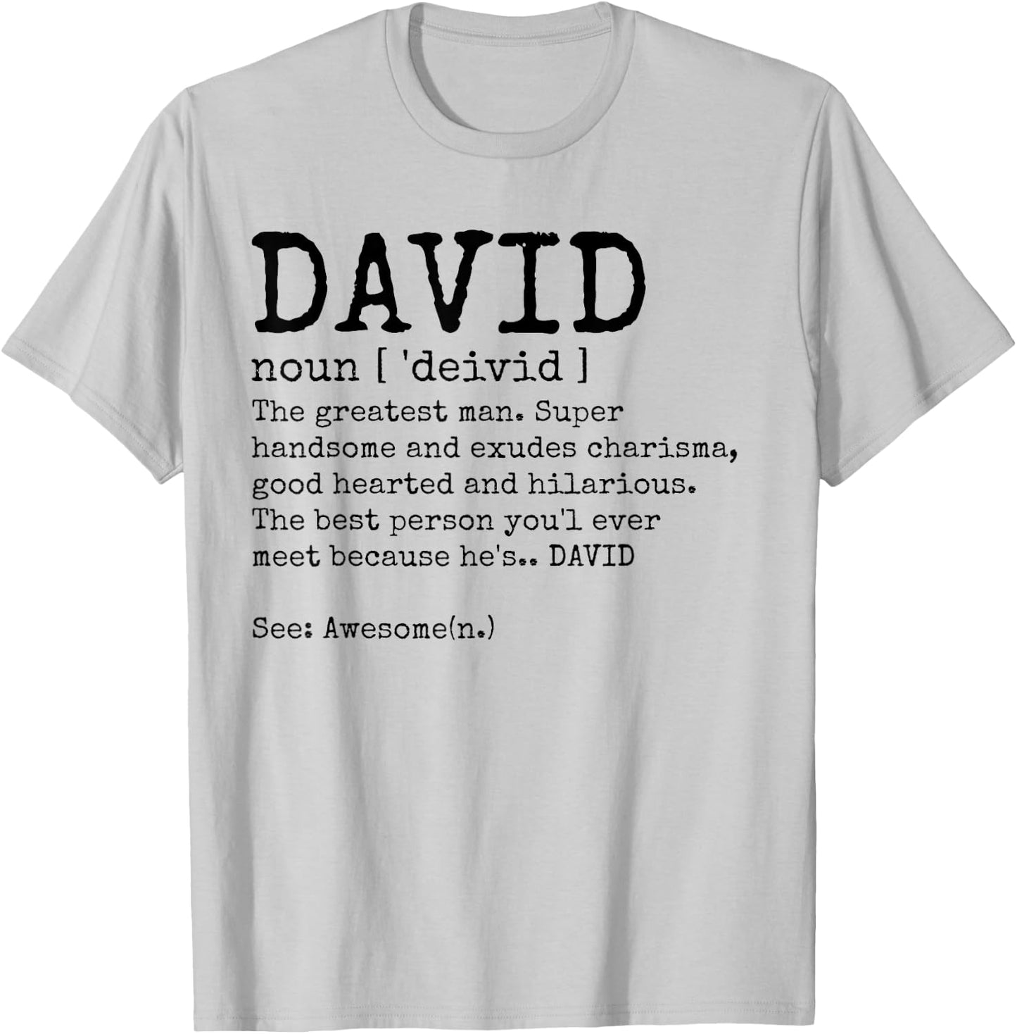 David Definition Funny Name Adult Birthday T-Shirt - T-Shirt | Ash