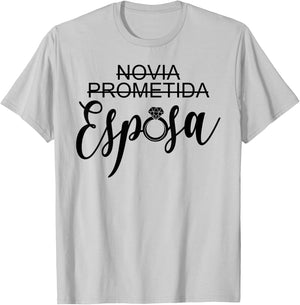 Novia Prometida Esposa Girlfriend Fiancée Wife Spanish Wife T-Shirt - T-Shirt | Ash
