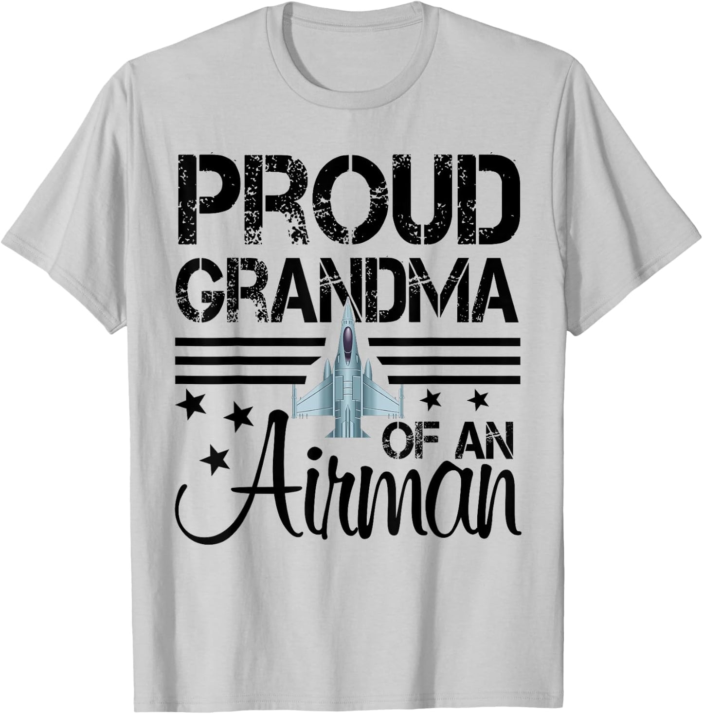Proud Grandma of An Airman Jet Plane Pilot T-Shirt - T-Shirt | Ash