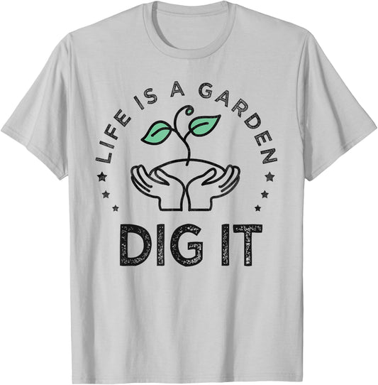 Vintage Life is a garden dig it T-Shirt - T-Shirt | Ash