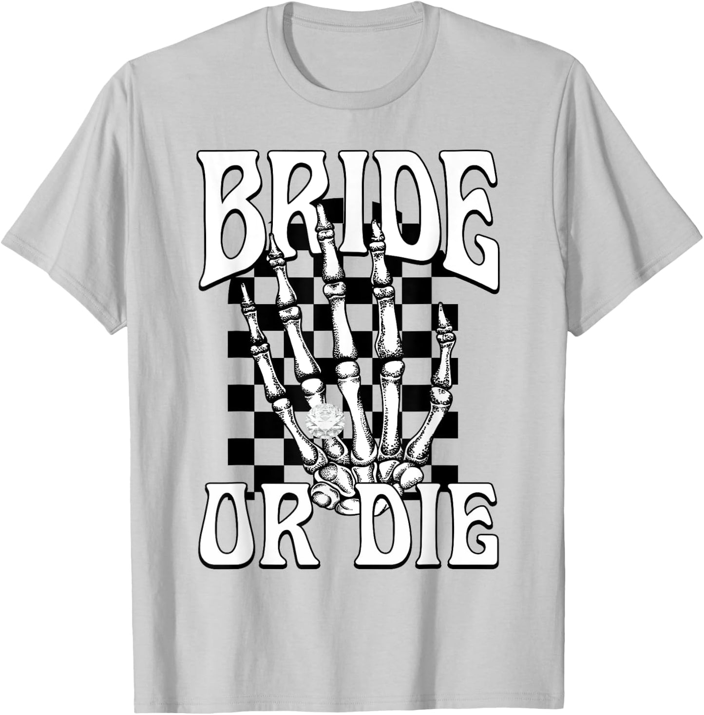 Bride Or Die Team Bride Gothic Halloween Bachelorette Party T-Shirt - T-Shirt | Ash