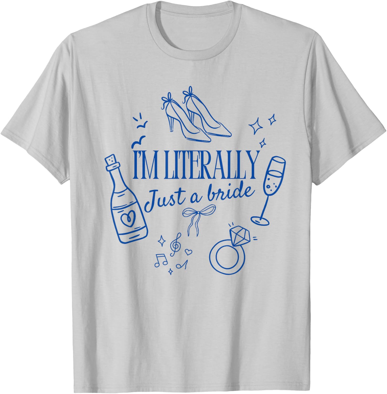 I'm Literally just a Bride Coquette Bow Bride T-Shirt - T-Shirt | Ash