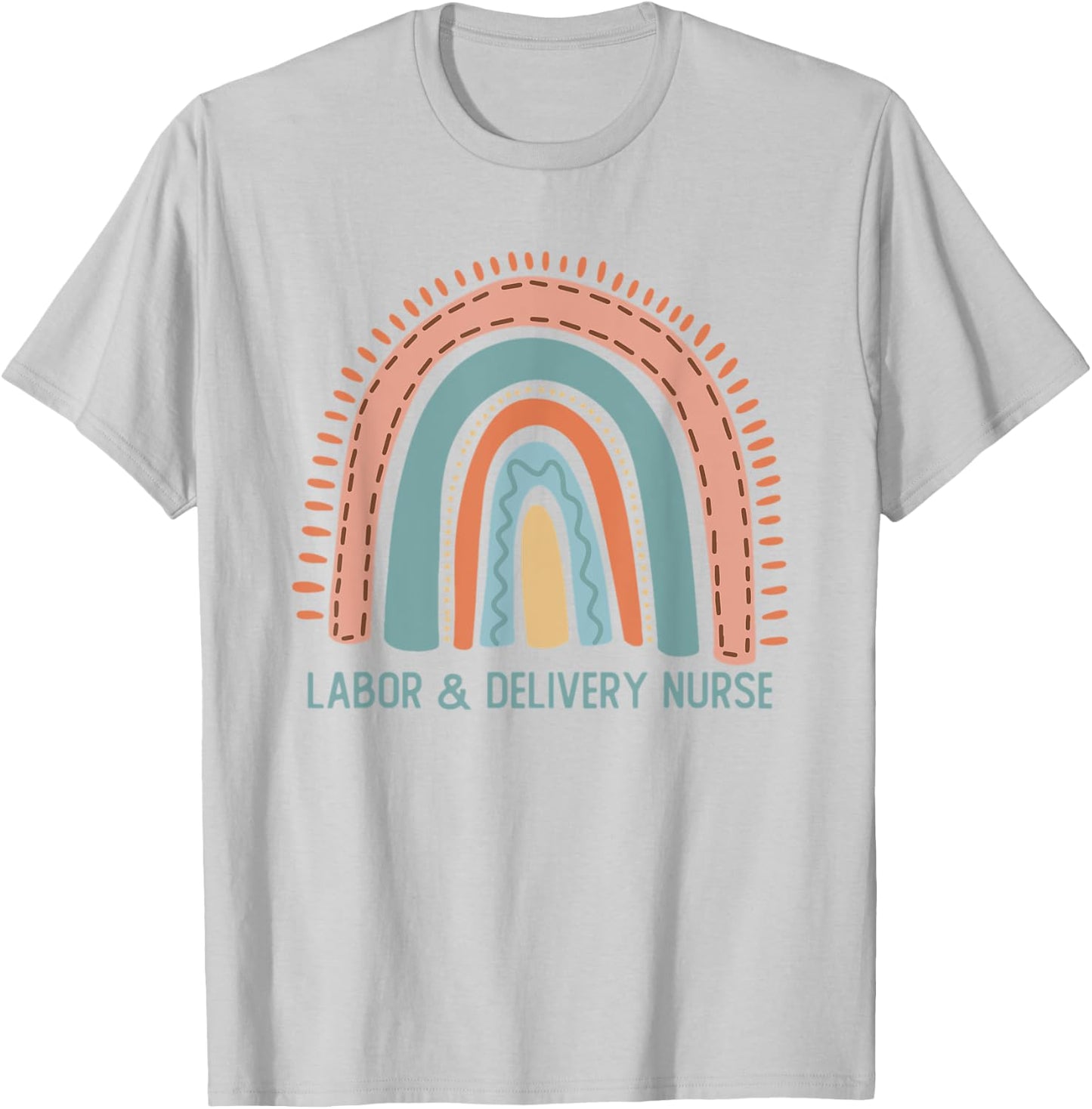L&D Nurse Pastel Rainbow Labor and Delivery Nurse T-Shirt - T-Shirt | Ash