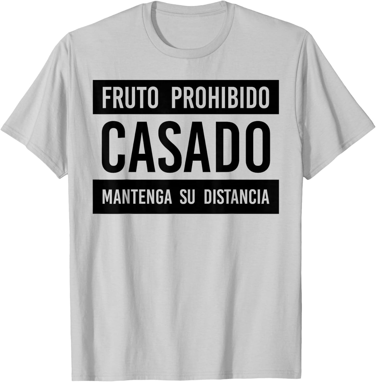 Fruto Prohibido Casado Mantenga Su Distancia T-Shirt - T-Shirt | Ash