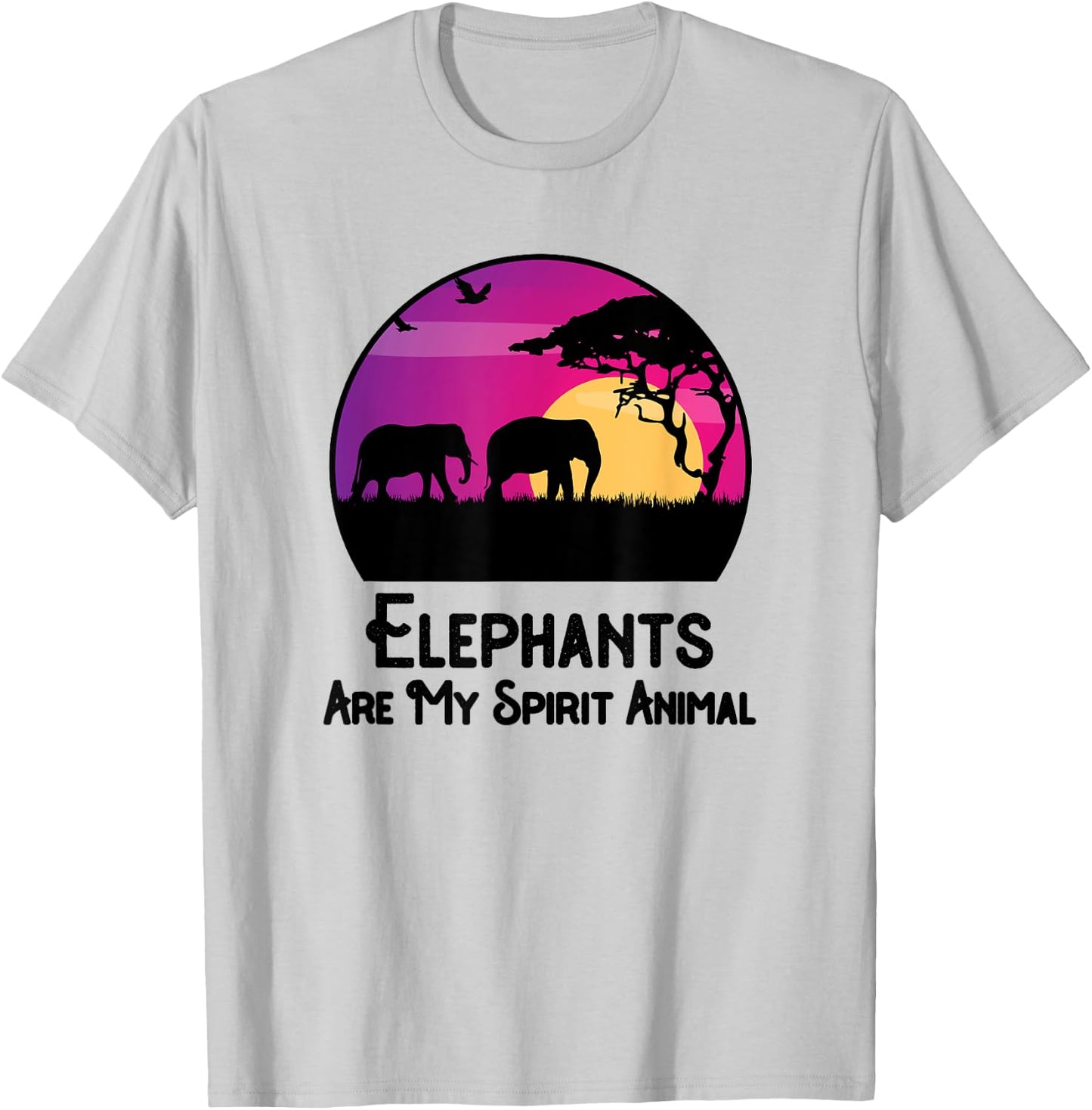 Elephants Are My Spirit Animal Elephant Lovers T-Shirt - T-Shirt | Ash