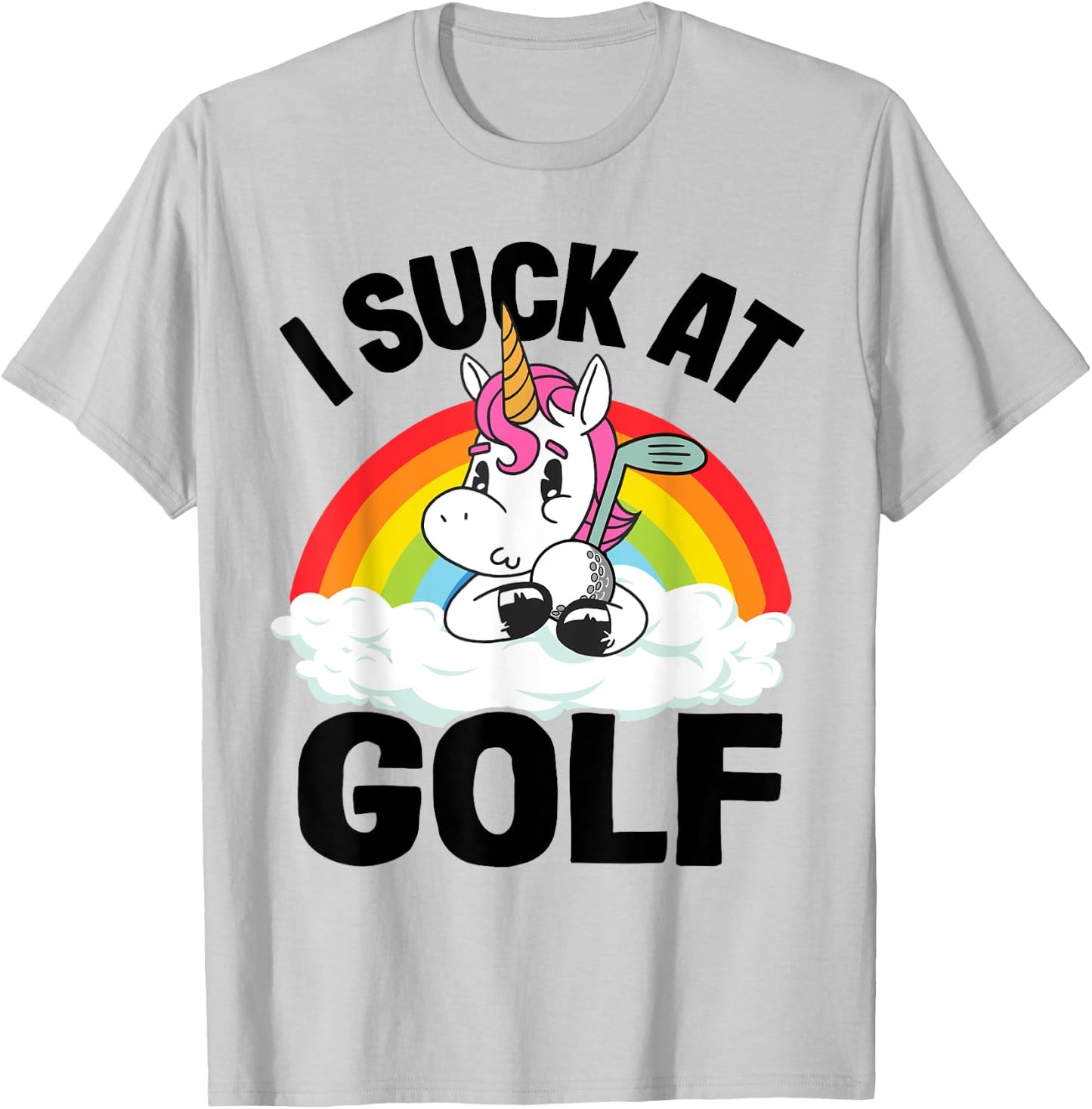 I Suck At Golf Funny Golf Loser Unicorn Sarcastic Golfing T-Shirt - T-Shirt | Ash