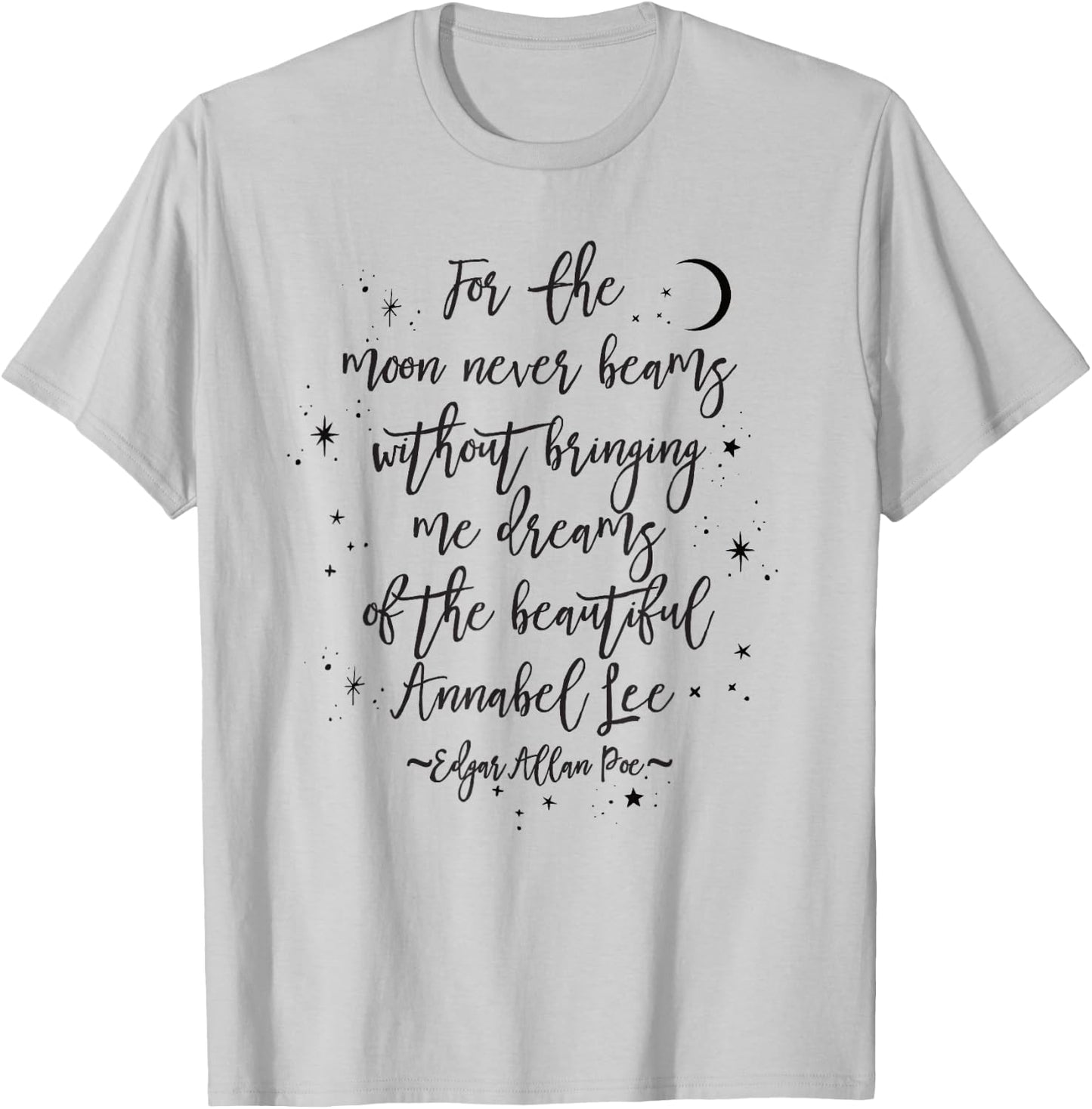 Annabel Lee Poem Quote, Gothic Edgar Allan Poe Bookworm Gift T-Shirt - T-Shirt | Ash