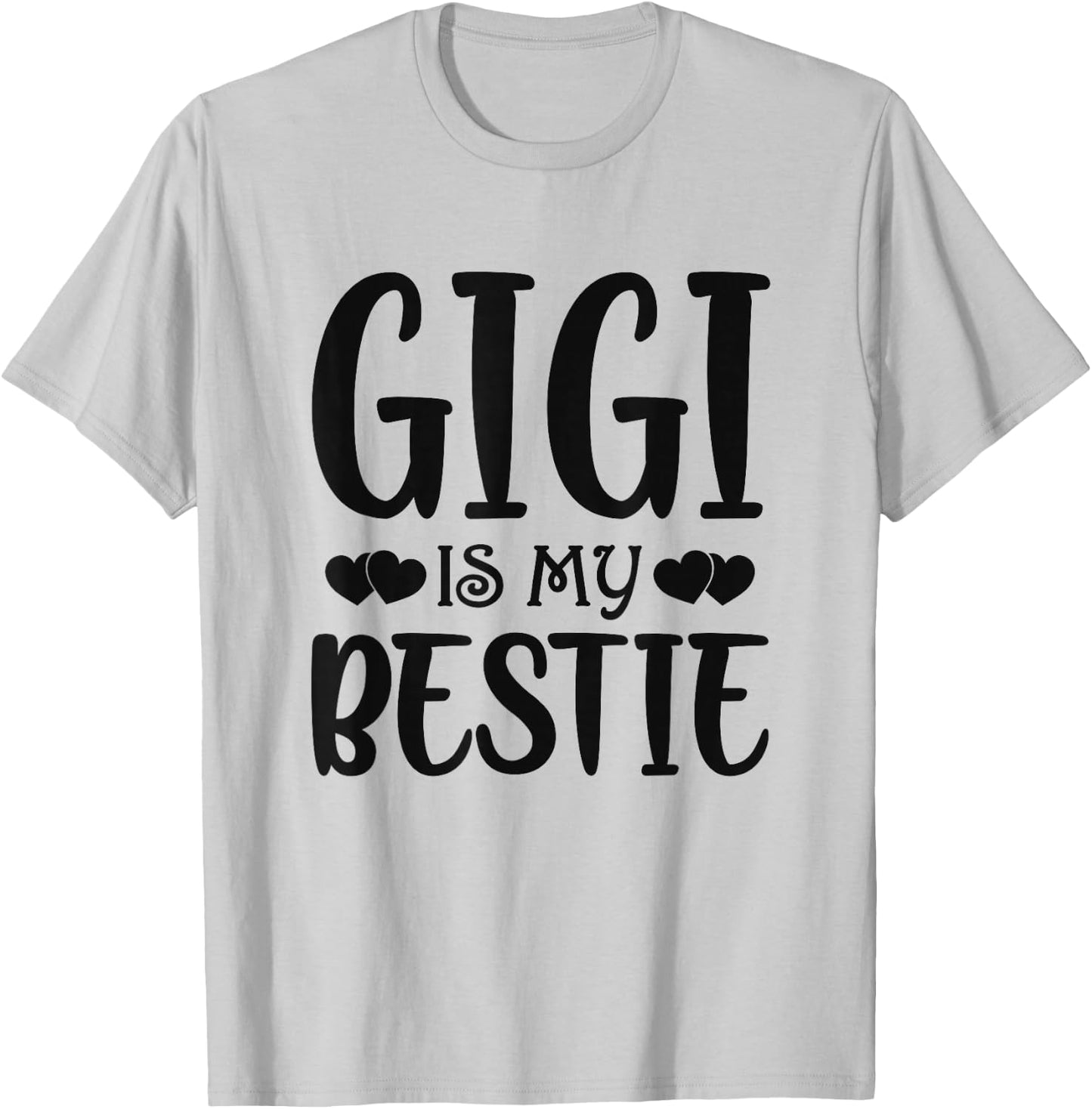 Gigi Is My Bestie Toddler Design from Grandma Grandpa T-Shirt - T-Shirt | Ash
