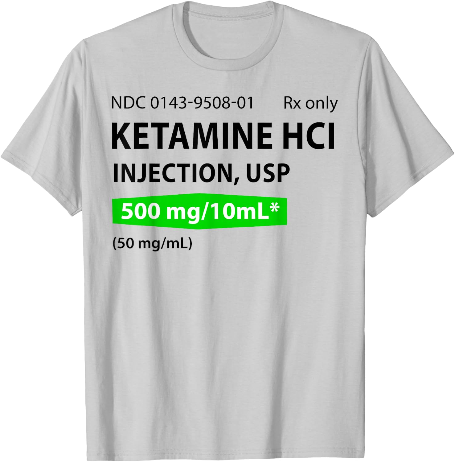Ketamine HCl T-Shirt - T-Shirt | Ash