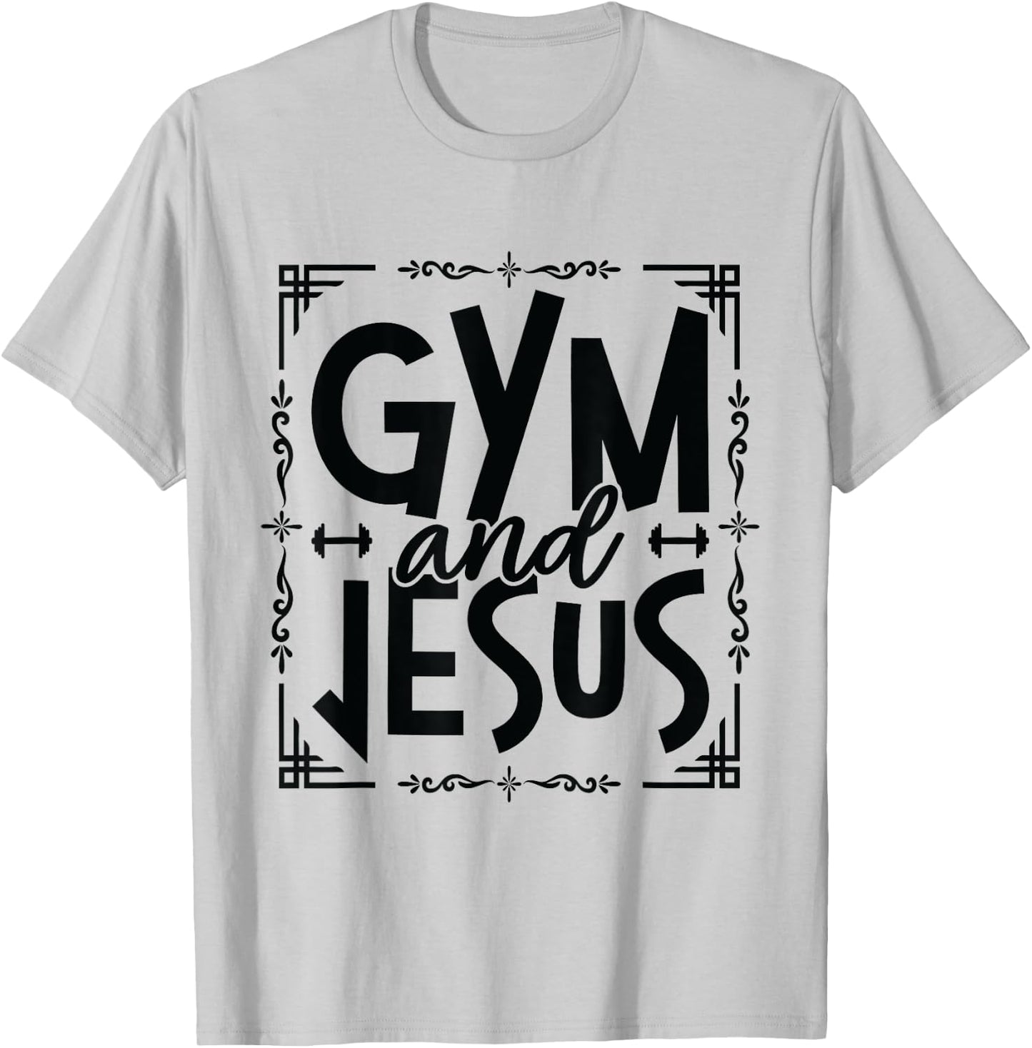 Gym and Jesus Gym Fitness Lifting Weights Body Building T-Shirt - T-Shirt | Ash