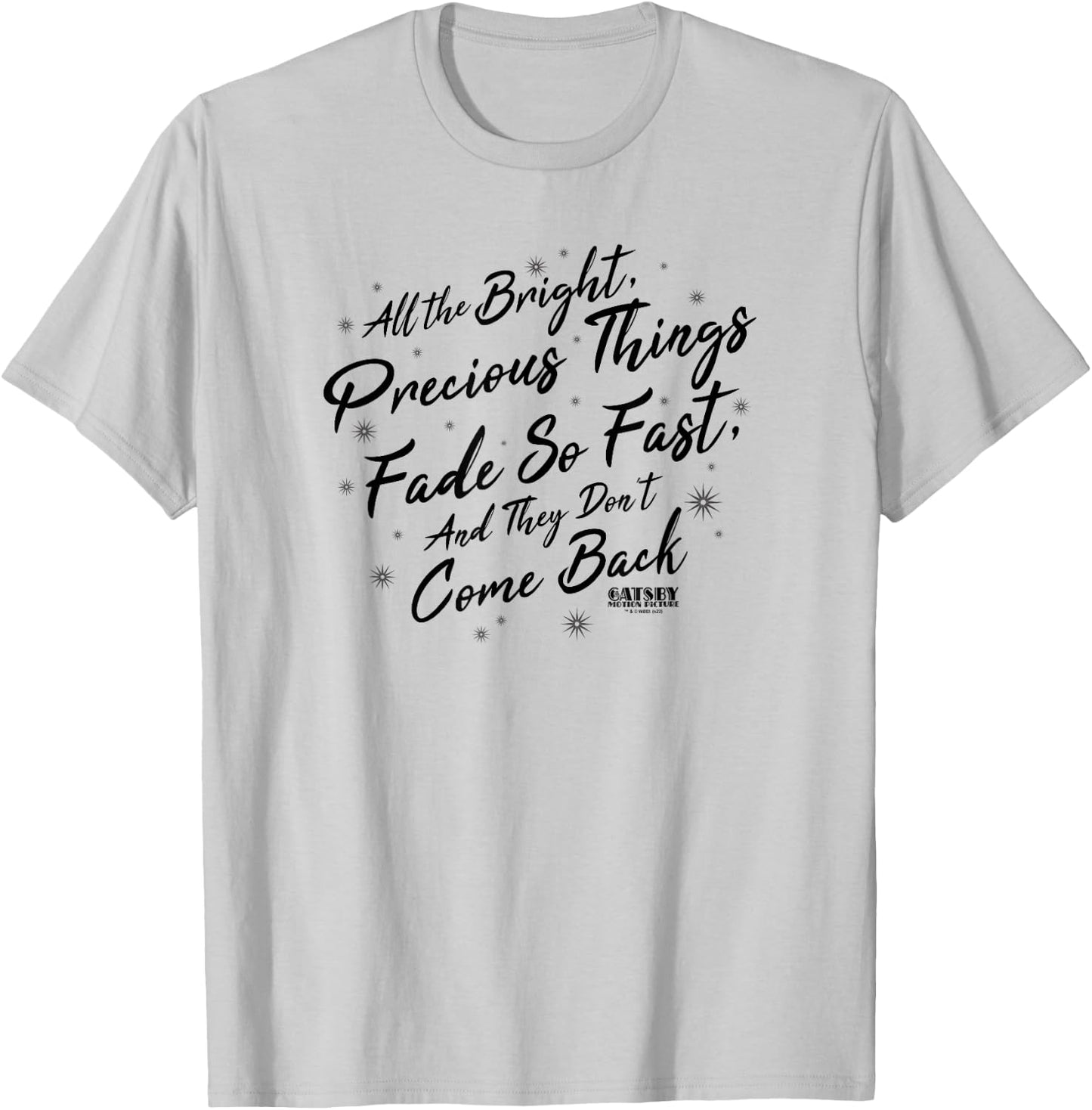 The Great Gatsby Precious Quote T-Shirt - T-Shirt | Ash