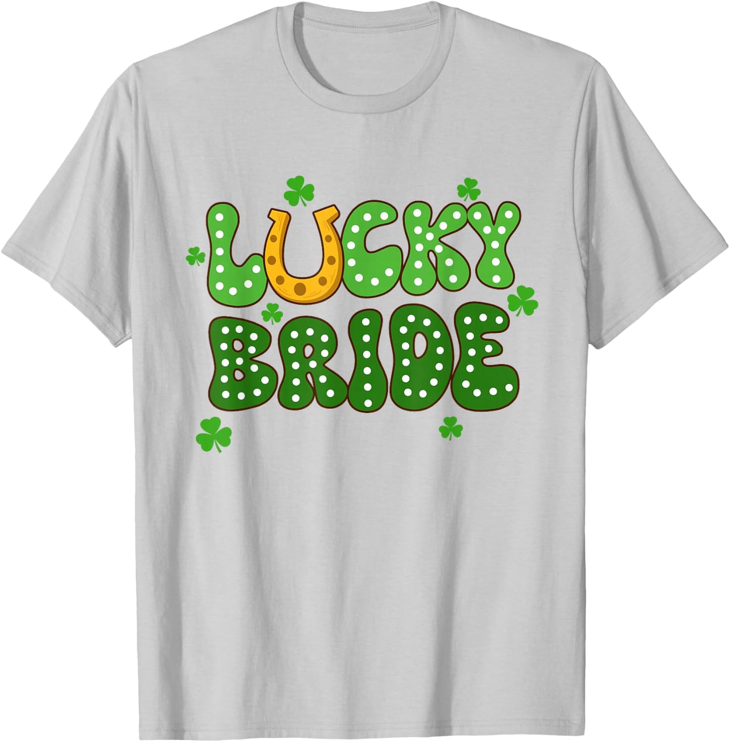 St Patricks Day Bachelorette Party Lucky Bride Bach Party T-Shirt - T-Shirt | Ash