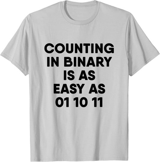 Computer Science Counting in Binary T-Shirt - T-Shirt | Ash