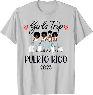 Girls Trip 2025 Puerto Rico Weekend Summer Vacation T-Shirt - T-Shirt | Ash