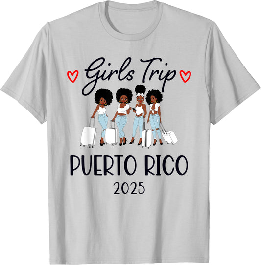Girls Trip 2025 Puerto Rico Weekend Summer Vacation T-Shirt - T-Shirt | Ash