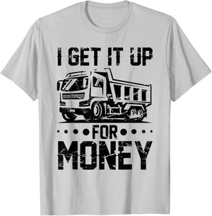 Dump Truck Driver Truck Fit Dump Trucks T-Shirt - T-Shirt | Ash