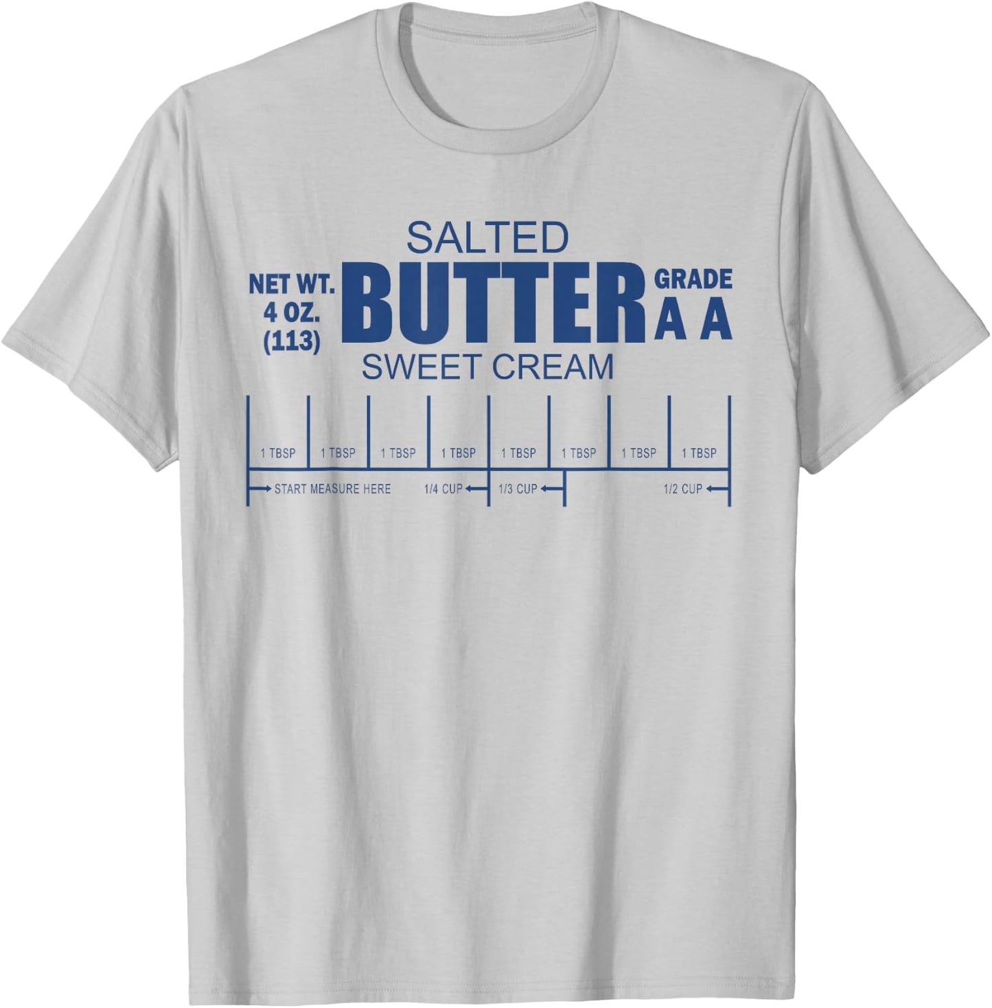 Funny Foodie Baker Baking Salted Butter T-Shirt - T-Shirt | Ash