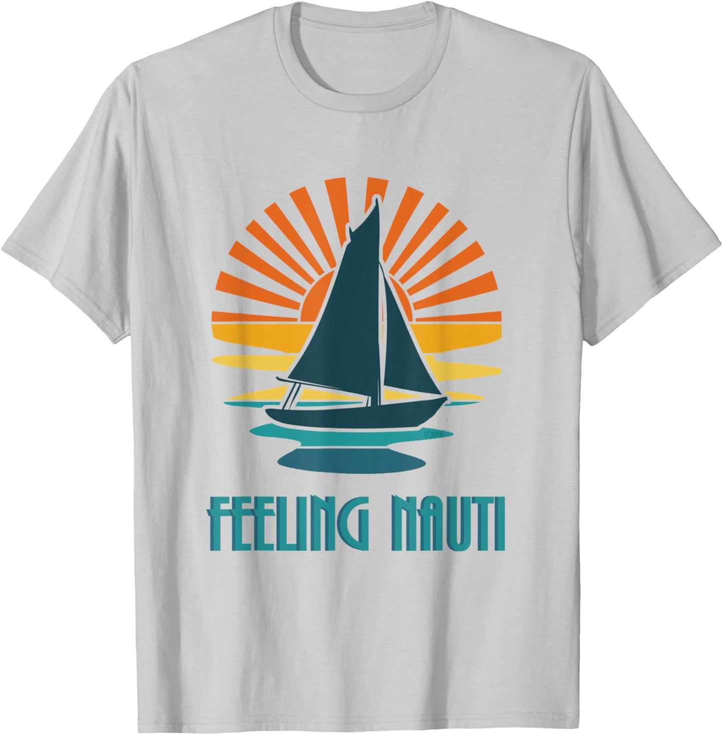 Feeling Nauti - nautical boating sailboat summertime Men Women T-Shirt - T-Shirt | Ash