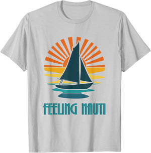 Feeling Nauti - nautical boating sailboat summertime Men Women T-Shirt - T-Shirt | Ash