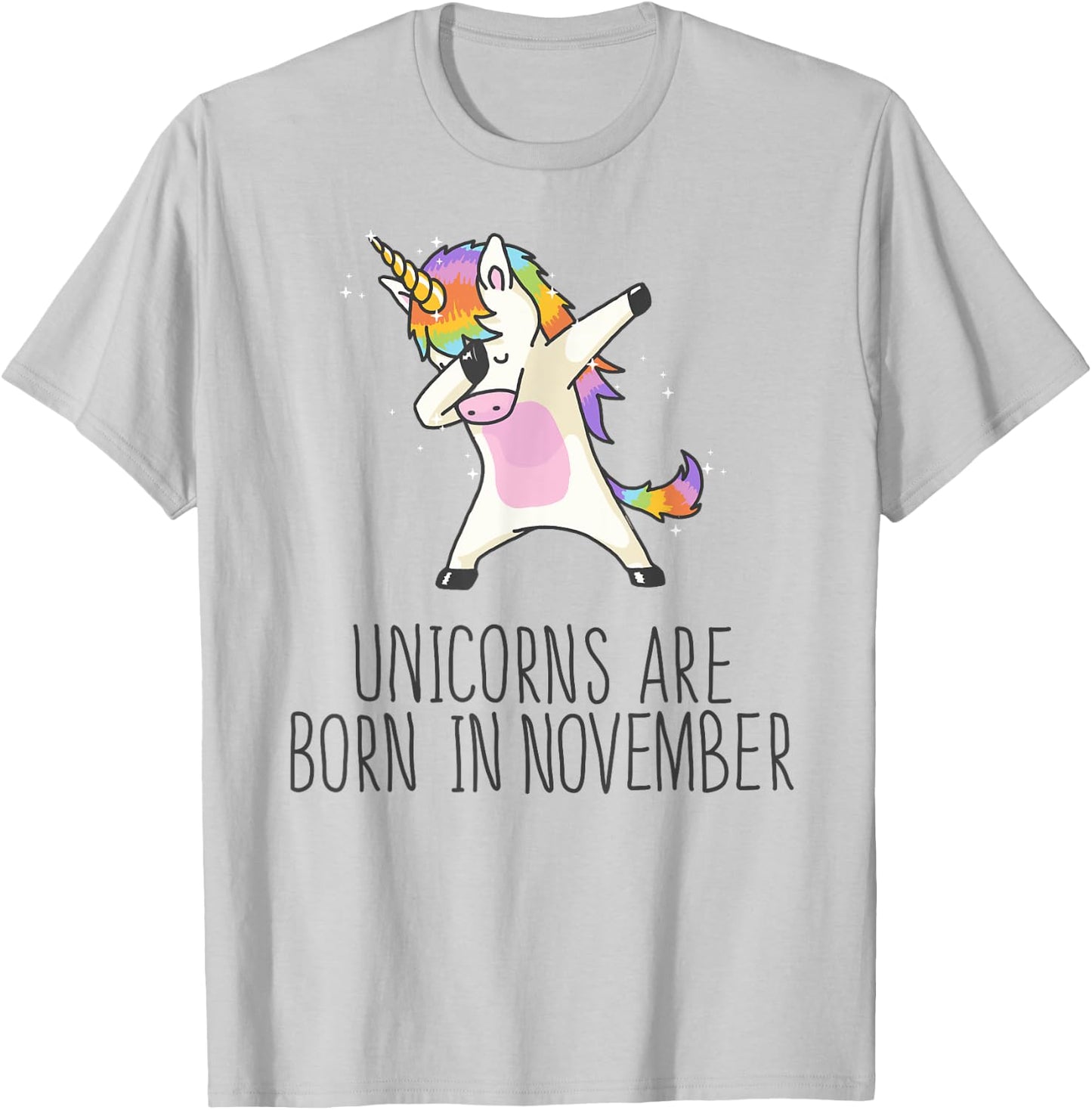 Unicorns are Born in November Cute T Shirt Dabbing Hip Hop T-Shirt - T-Shirt | Ash