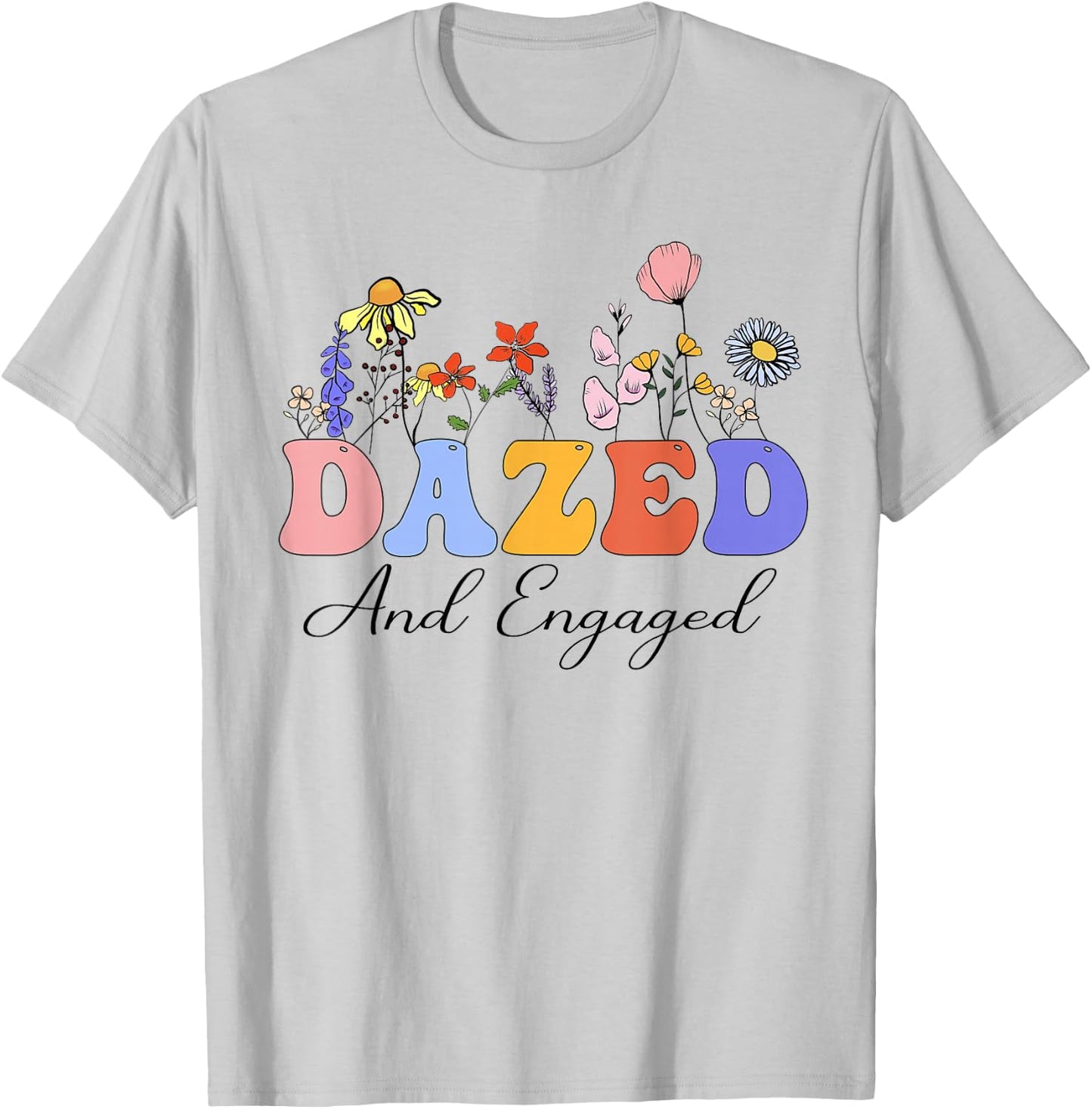 Dazed And Engaged Bachelorette Party Wildflowers Retro T-Shirt - T-Shirt | Ash