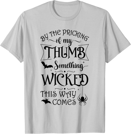 Something Wicked This Way Comes Witchcraft Halloween 2021 T-Shirt - T-Shirt | Ash