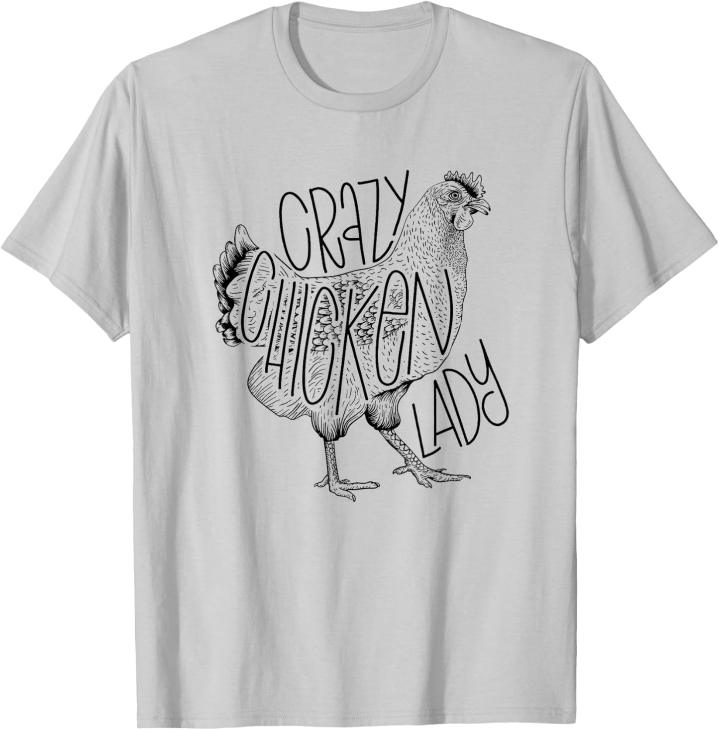Crazy chicken lady funny Farm Lady T-Shirt - T-Shirt | Ash